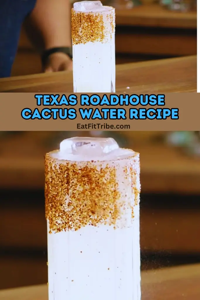 Texas Roadhouse Cactus Water Recipe
